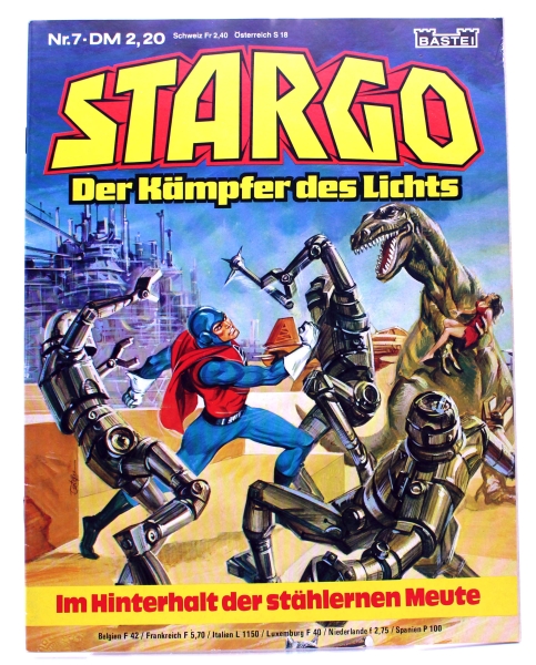 STARGO - Der Kämpfer des Lichts Comic Magazin Nr. 7: Im Hinterhalt der stählernen Meute